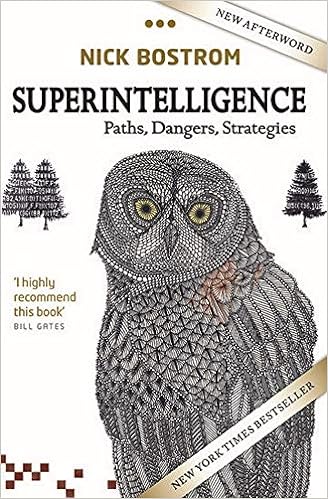 Image result for Superintelligence: Paths, Dangers, Strategies by Nick Bostrom