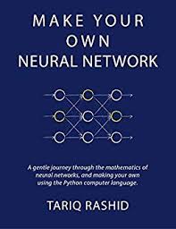 Image result for make your own neural network by tariq rashid pdf